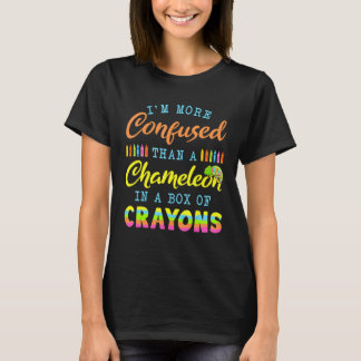 Ich bin verwirrter als ein Chamäleon in einer Scha T-Shirt
