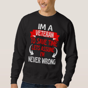 Ich bin Veteran, um die Zeit Retten. Nehmen wir an Sweatshirt