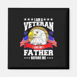 Ich bin Veteran wie mein Vater vor mir Magnet