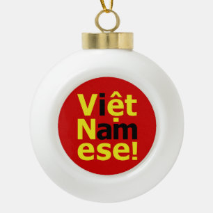 Ich bin Viborett Namese! Keramik Kugel-Ornament