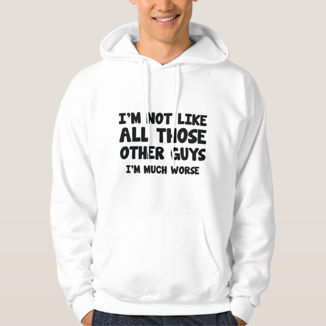 Ich bin viel schlimmer hoodie (Vorderseite)