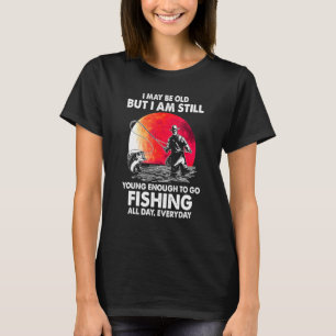 Ich bin vielleicht alt, aber ich bin immer noch ju T-Shirt