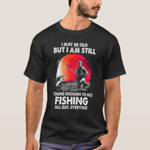 Ich bin vielleicht alt, aber ich bin noch jung gen T-Shirt