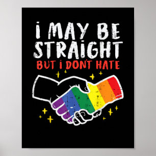 Ich bin vielleicht hetero, aber ich hasse die Rege Poster