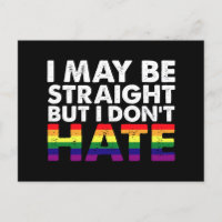 Ich bin vielleicht hetero, aber ich hasse LGBT Gay