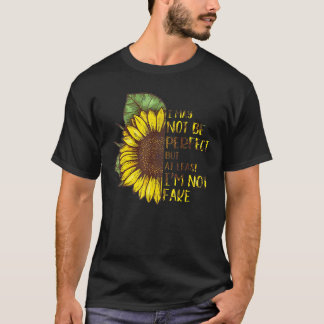 Ich bin vielleicht nicht perfekt, aber zumindest b T-Shirt