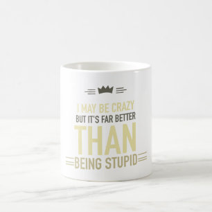 Ich bin vielleicht verrückt, habe aber Buchstaben Kaffeetasse