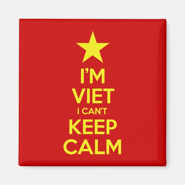 Ich bin Vietnam, ich kann nicht Ruhe Behalten habe Magnet (Vorne)