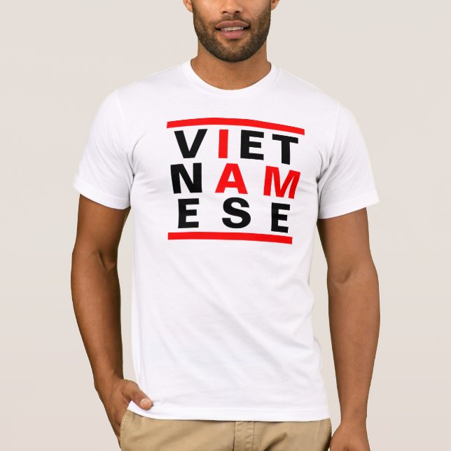 Ich bin Vietnamese2 T-Shirt (Vorderseite)