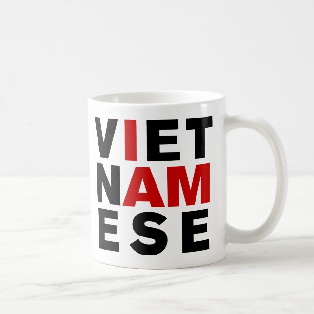 ICH BIN VIETNAMESE TASSE (Rechts)