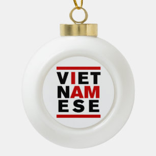ICH BIN VIETNAMESISCH KERAMIK Kugel-Ornament