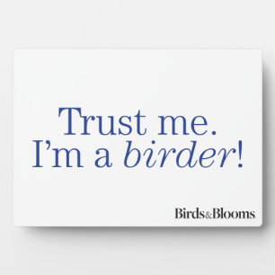 Ich bin Vogelbeobachter Fotoplatte