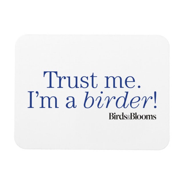 Ich bin Vogelbeobachter Magnet (Horizontal)