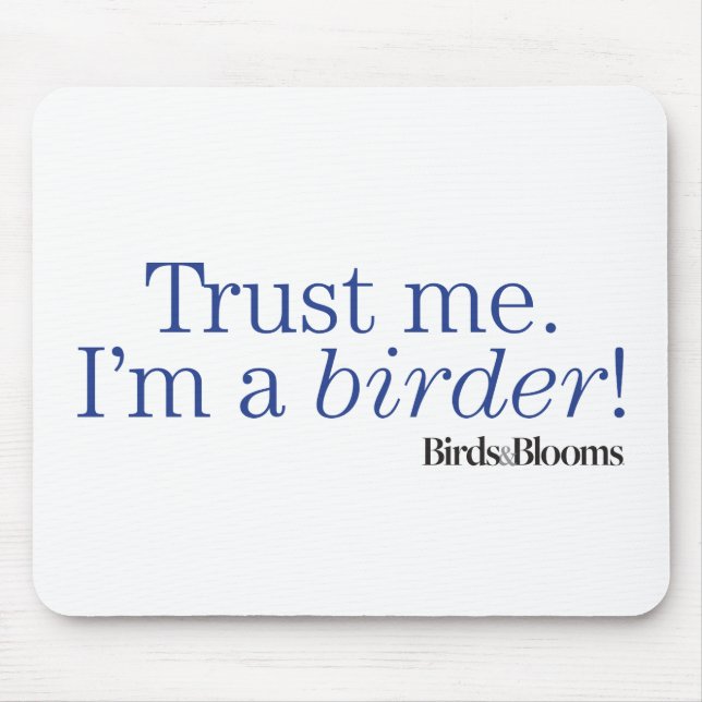 Ich bin Vogelbeobachter Mousepad (Vorne)