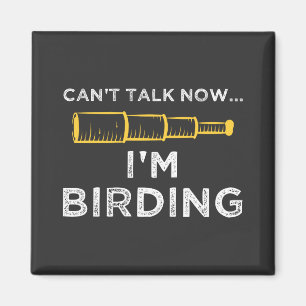 Ich bin Vogelbeobachtung Magnet