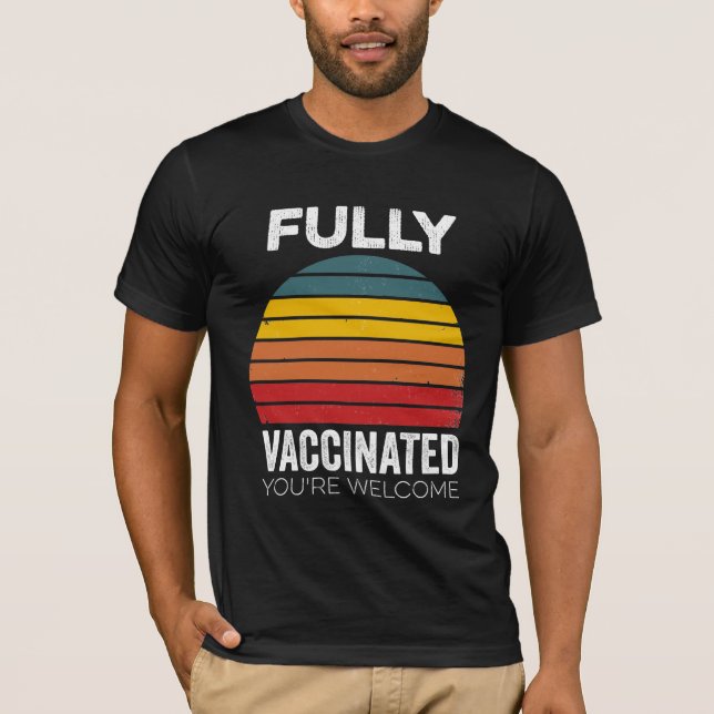 Ich bin voll geimpft Immunisierung Pro-Impfstoff T-Shirt (Vorderseite)