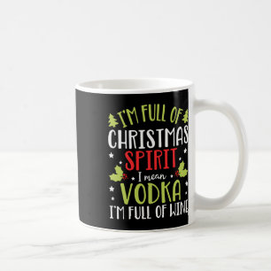 Ich bin voll von Vodka Weihnachten Funny Vodka Ges Kaffeetasse