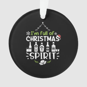 Ich bin voll von Weihnachtsgeist - Weihnachtsgeträ Ornament