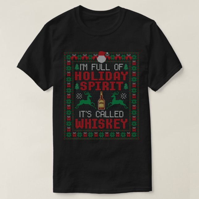Ich bin voller Urlaubssgeist, es heißt Whiskey Chr T-Shirt (Design vorne)