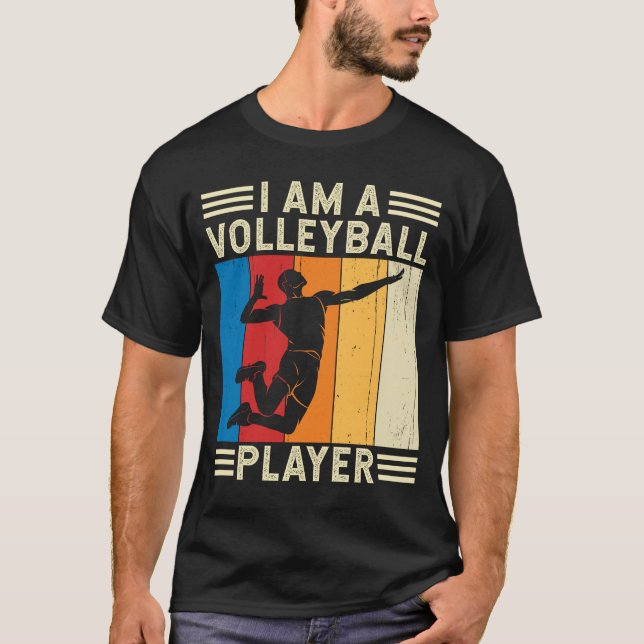 Ich bin Volleyball Player Volleyball Liebhaber T-Shirt (Vorderseite)