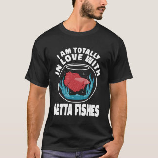 Ich bin völlig in Liebe mit Betta Fish T-Shirt