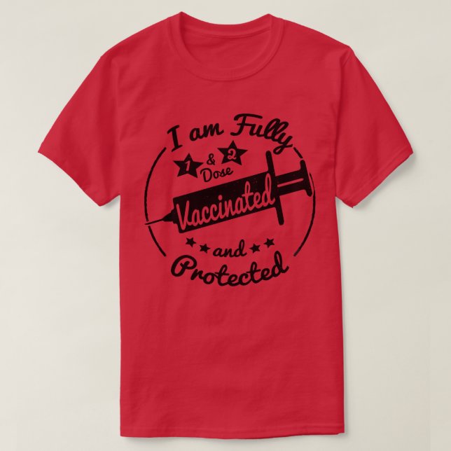 Ich bin vollständig geimpft T-Shirt (Design vorne)