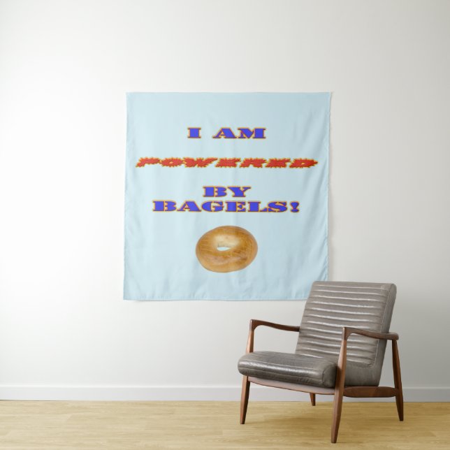 Ich bin von Bagels angetrieben Wandteppich (Beispiel)