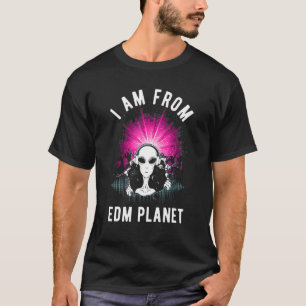 Ich bin von Edm Planet Ufo Alien Edm Music Festiva T-Shirt