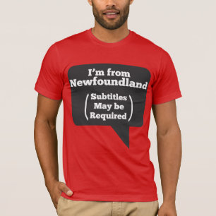 Ich bin von Neufundland (Untertitel können T-Shirt