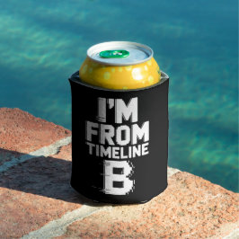 Ich bin von Timeline B Dosenkühler