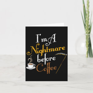 Ich bin vor dem Kaffee lustig Gruselig Halloween Karte