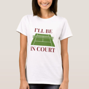 Ich bin vor Gericht T-Shirt