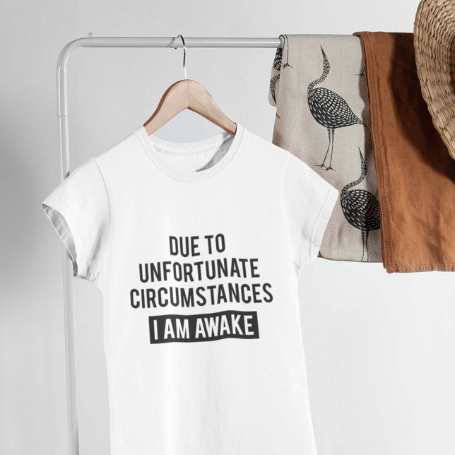 Ich bin wach T-Shirt (Von Creator hochgeladen)