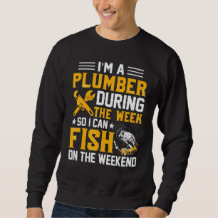 Ich bin während der Woche Klempner, damit ich Plum Sweatshirt