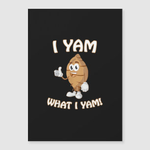 Ich bin was ich bin Hemd Lustiger Thanksgiving Ess Magnetkarte