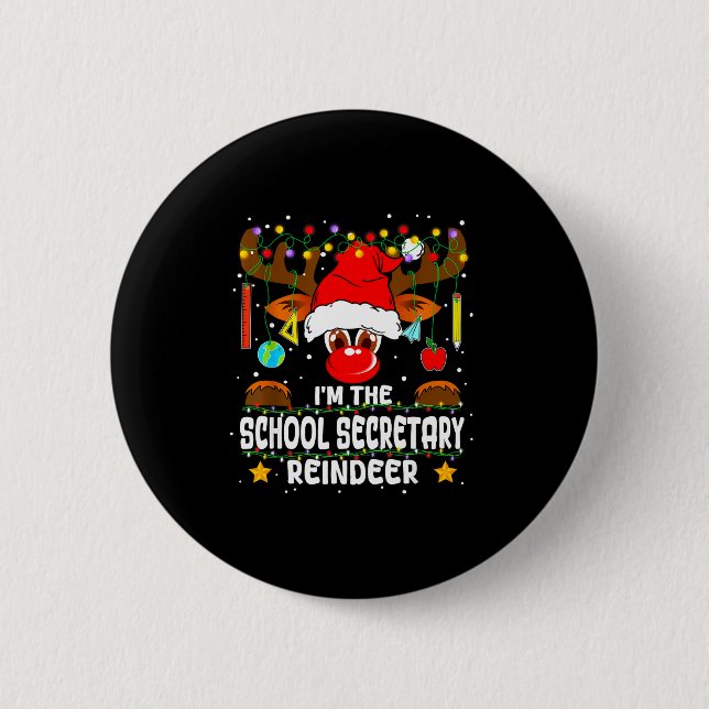 Ich bin Weihnachten passender Schulsekretär Rennti Button (Vorderseite)
