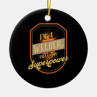 Ich bin Welder Keramik Ornament