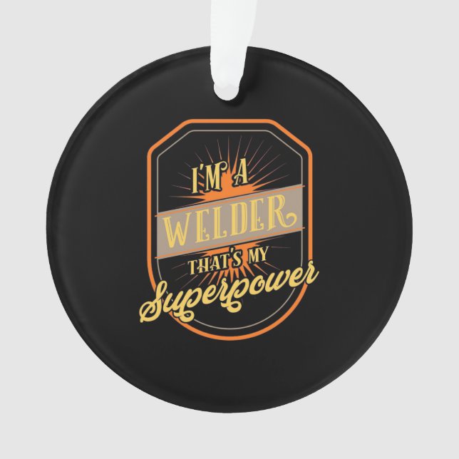 Ich bin Welder Ornament (Vorderseite)