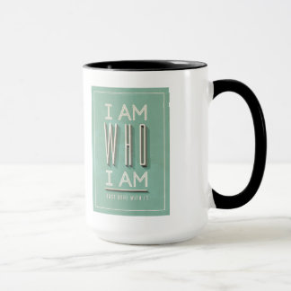 Ich bin, wer ich bin tasse