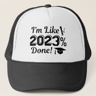 Ich bin wie 2023 Prozent fertig Truckerkappe