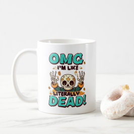 Ich bin wie buchstäblich tot Spooktacular Fun Hall Kaffeetasse