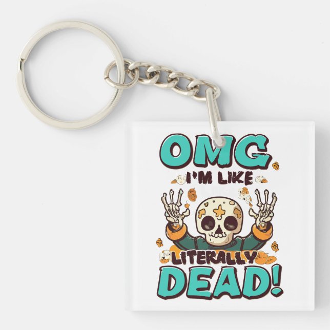 Ich bin wie buchstäblich tot Spooktacular Fun Hall Schlüsselanhänger (Vorderseite)