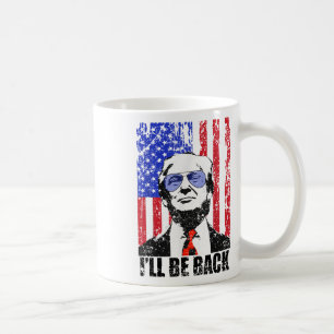 Ich bin wieder lustig Zitat Trump 2024 4. Juli _1 Kaffeetasse