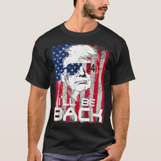 Ich bin wieder zurück Trump 2024 Vintag Donald Tru T-Shirt