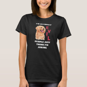 Ich bin wirklich böse Leute, die nur denken, ich m T-Shirt