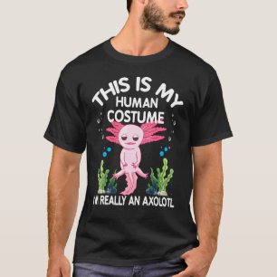 Ich bin wirklich ein Axolotl Axolotl Design T-Shirt