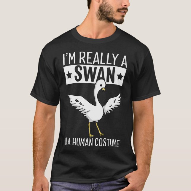 Ich bin wirklich ein Schwan in einem menschlichen  T-Shirt (Vorderseite)
