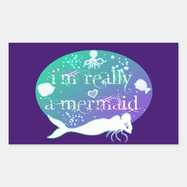 Ich bin wirklich eine Meerjungfrau Rechteckiger Aufkleber (Vorderseite)