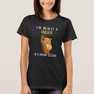 Ich bin wirklich Tarsier Monkey Philippine Animal  T-Shirt