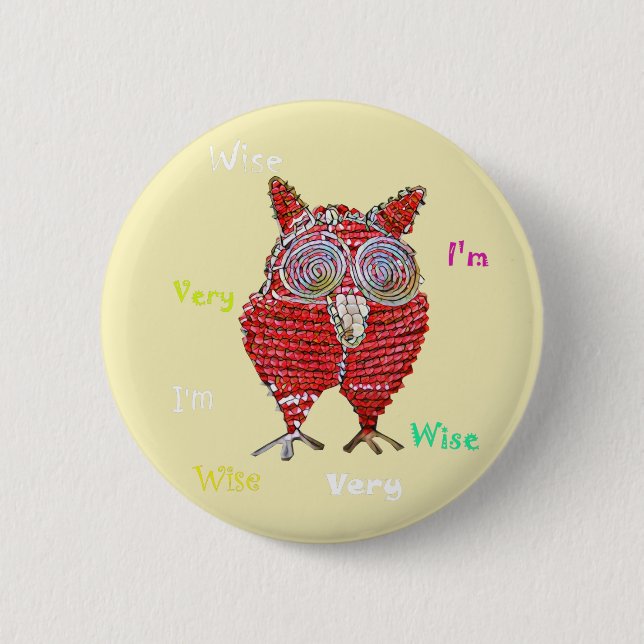 Ich bin wirklich weise Eulen-Button-Pin Button (Vorderseite)